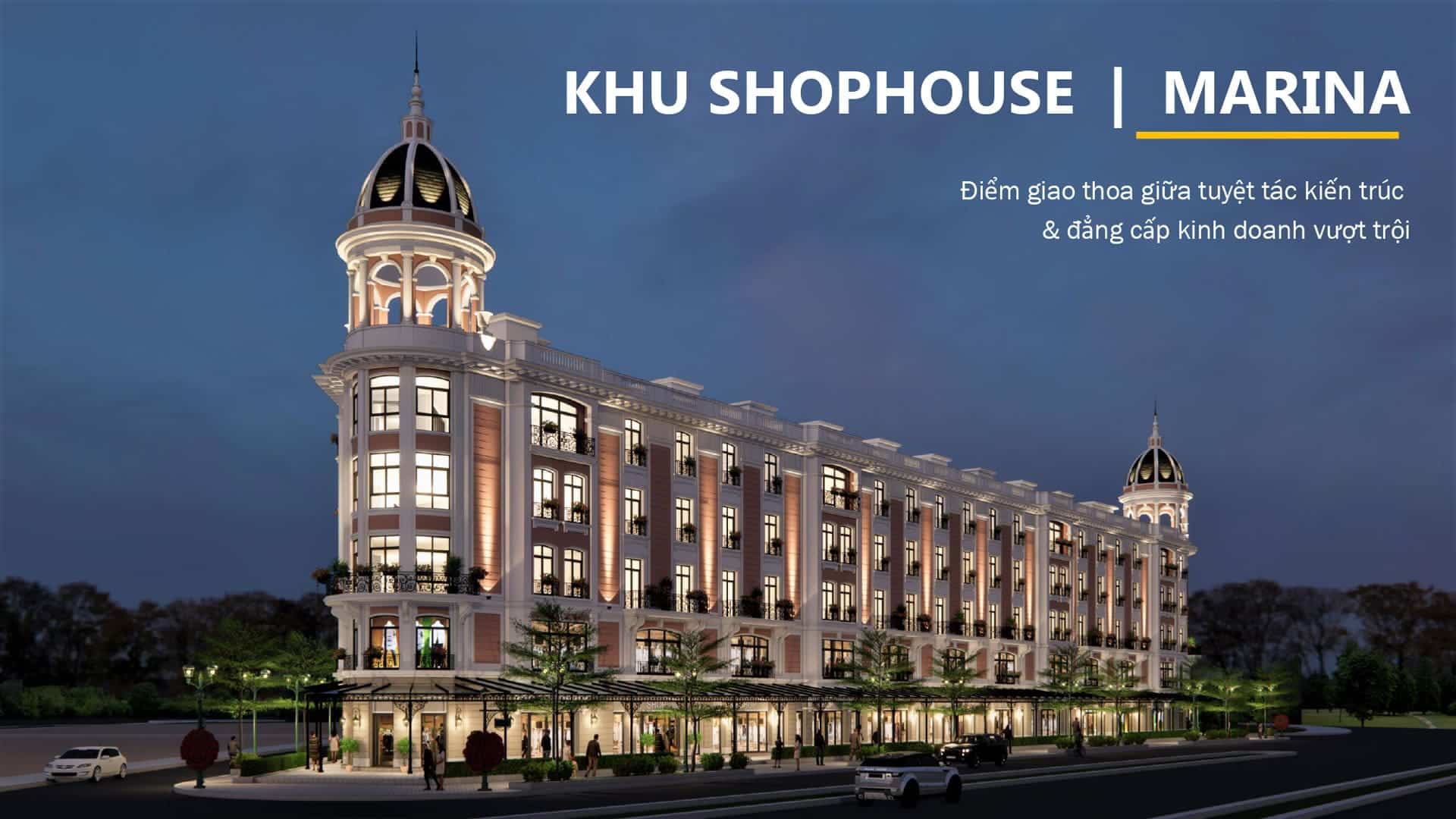 Khu shophouse Marina Aqua City tôn vinh vẻ đẹp kiến trúc sang trọng, đồng thời mở ra không gian kinh doanh sầm uất ngay tâm điểm giao thương ven sông.